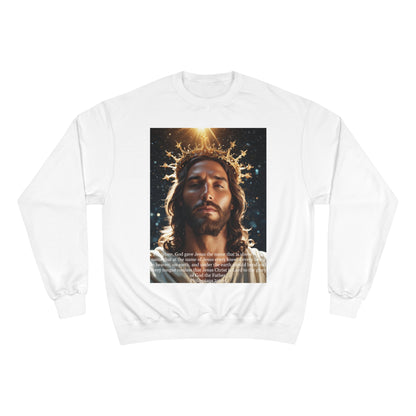 Jesus Christ is Lord Champion Sweatshirt