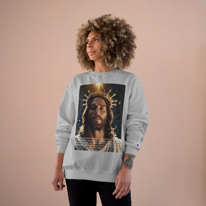 Jesus Christ is Lord Champion Sweatshirt