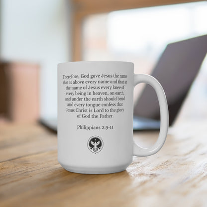 Jesus Chris is Lord" Mug 15oz