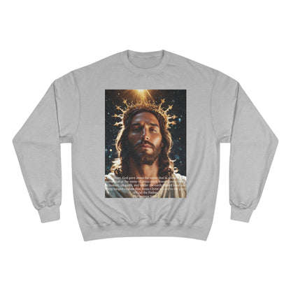 Jesus Christ is Lord Champion Sweatshirt